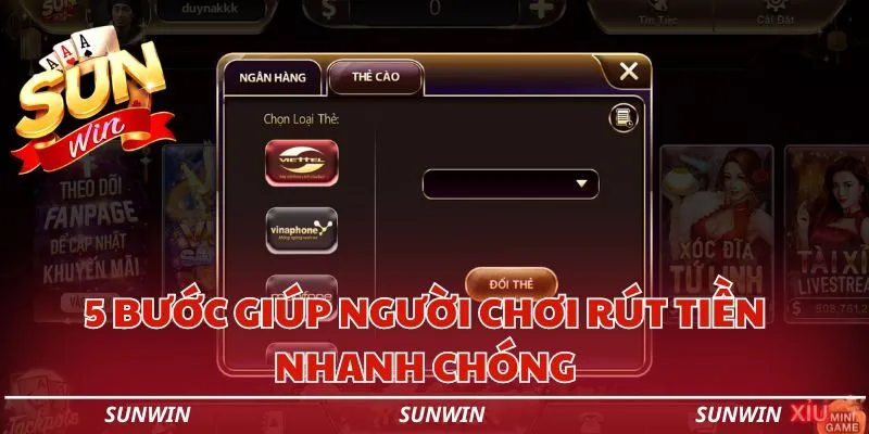 5 buoc giup nguoi choi rut tien nhanh chong sunwin