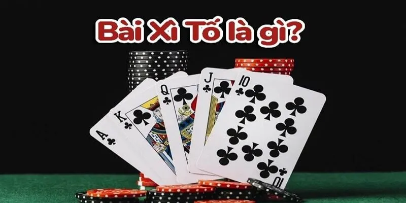 Xì tố là gì?